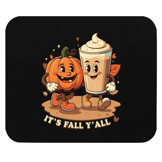 It's Fall Y'all Funny Pumpkin Spice Latte Mouse Pads
