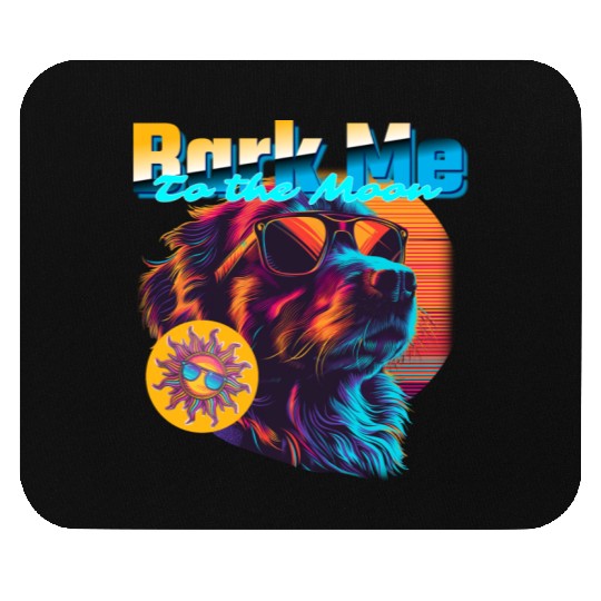 Funny "Bark Me To The Moon" Mouse Pads