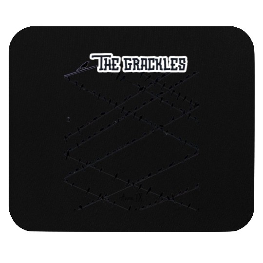The Grackles : Austin, Texas Mouse Pads