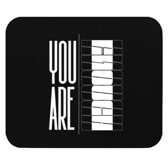You Are Enough" Inspirational Optical quote Mouse Pads