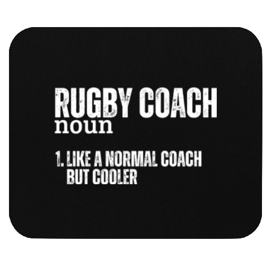 Rugby Coach Definition Funny Rugby Mouse Pads