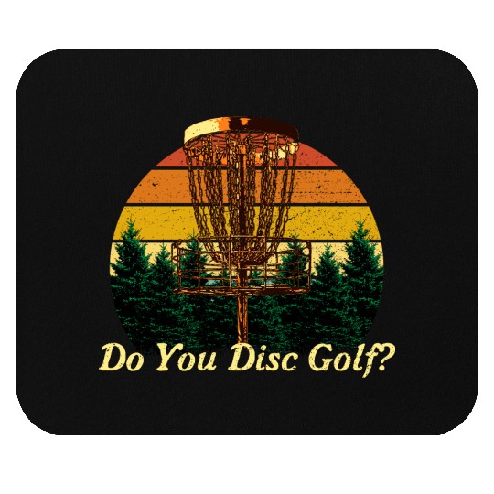 Do You Disc Golf Sports Friends Games Buddy Golfer Mouse Pads