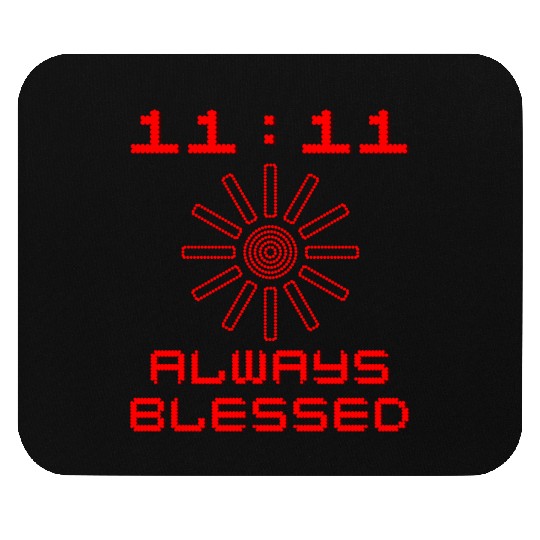 11:11 Always Blessed Mouse Pads