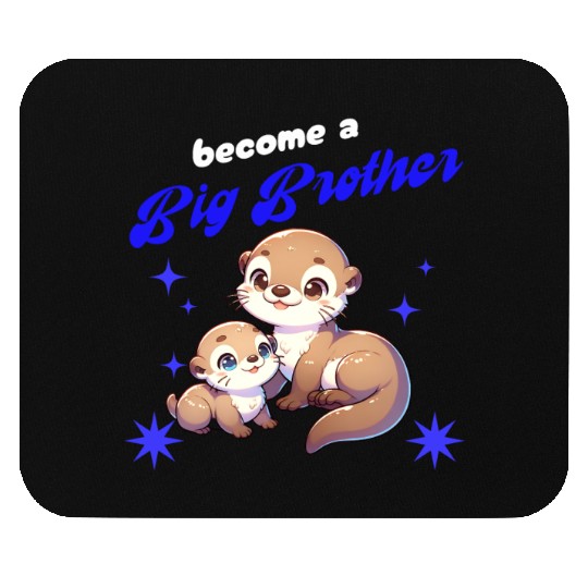 Soon I'll Be A Big Brother, Sweet Otter Brother Mouse Pads