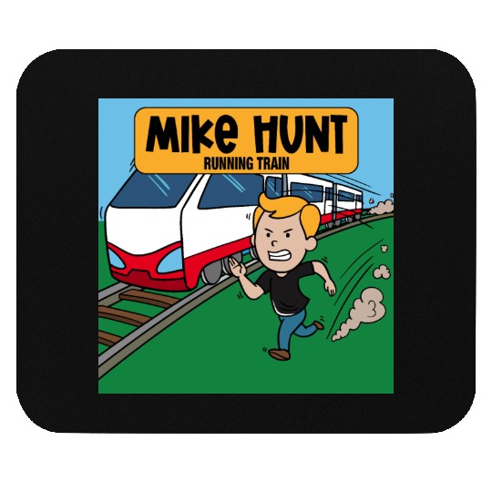 Mike Hunt Running Train Mouse Pads
