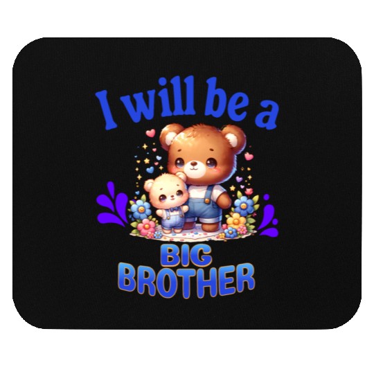 I'm Going To Be A Big Brother Cute Teddy Bears, Mouse Pads