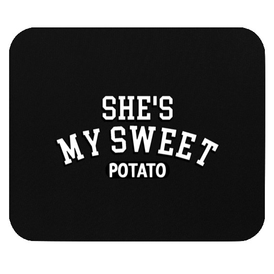 Shes My Sweet Potato Thanksgiving Couples Matching Mouse Pads
