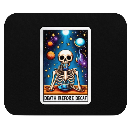 Tarot Card Collection - Death Before Decaf Mouse Pads