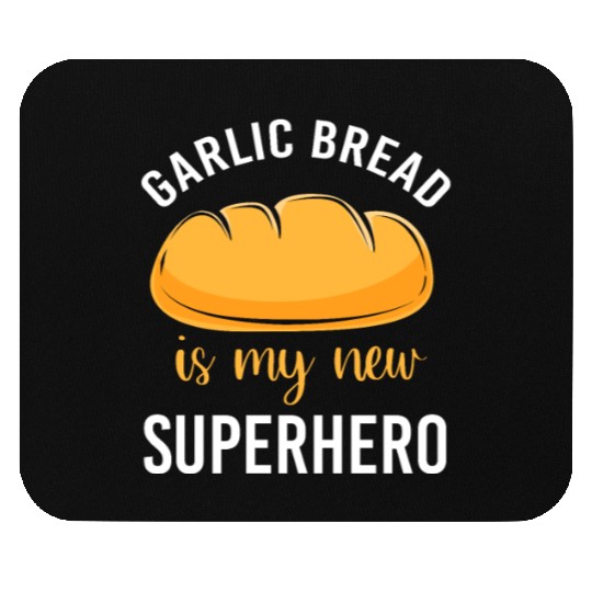 Bakery Baker Humor Food Lover Garlic Bread Mouse Pads