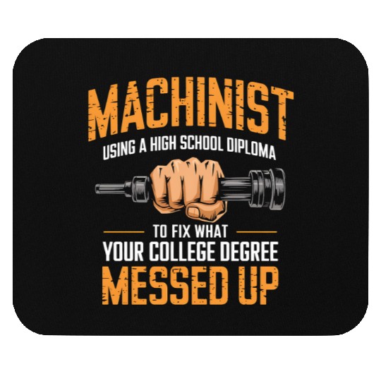 Machinist Using A High School Diploma Mouse Pads
