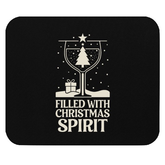 Filled With Christmas Spirit Festive Holiday Cheer Mouse Pads