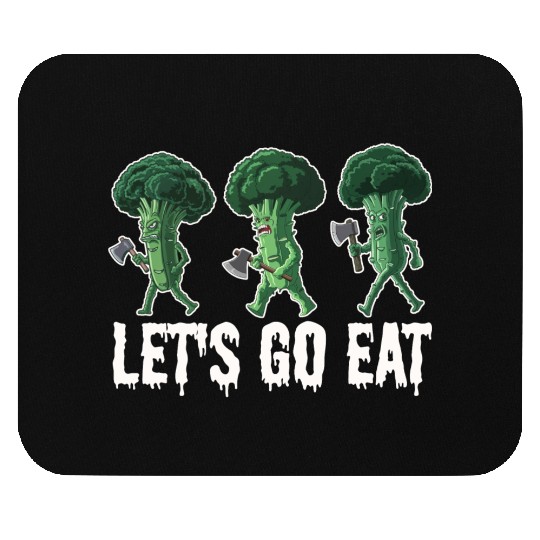 Let's Go Eat Broccoli Attack Mouse Pads