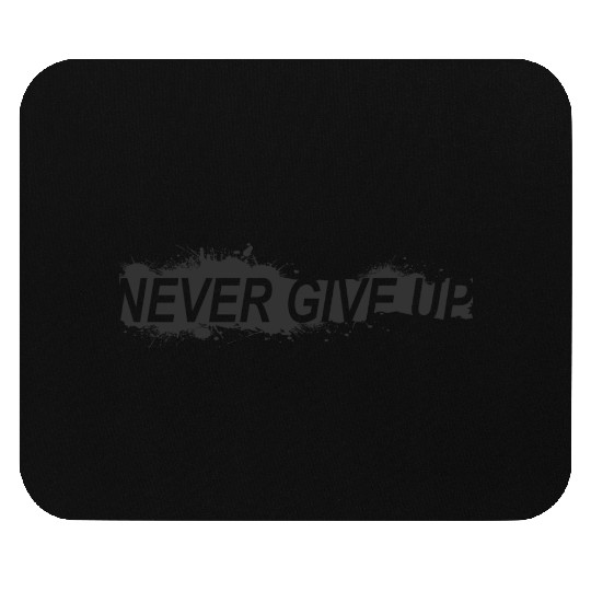 never give up Tipografi eksperimental abstrak Mouse Pads