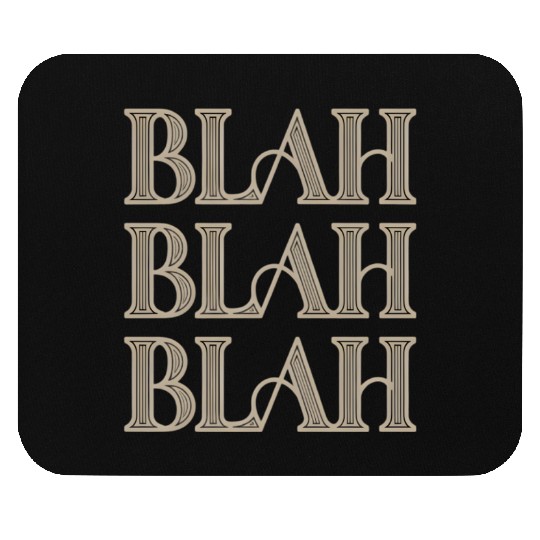 Blah Blah Blah Retro Vibes Mouse Pads