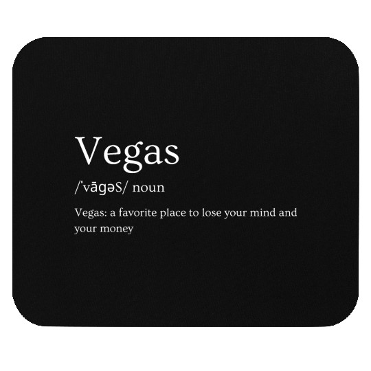 Funny Vegas definition Mouse Pads