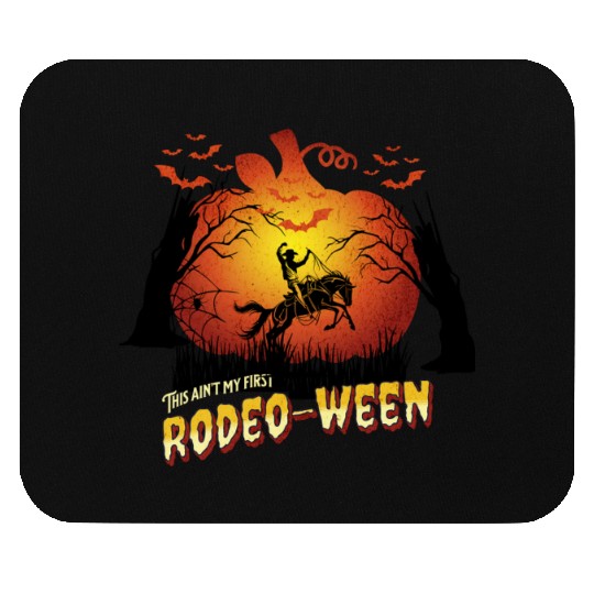 This ain't my first Rodeo-ween Mouse Pads