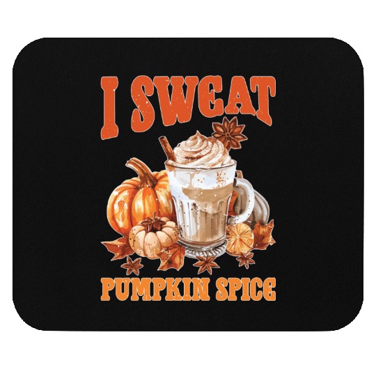 I Sweat Pumpkin Spice 2 Mouse Pads