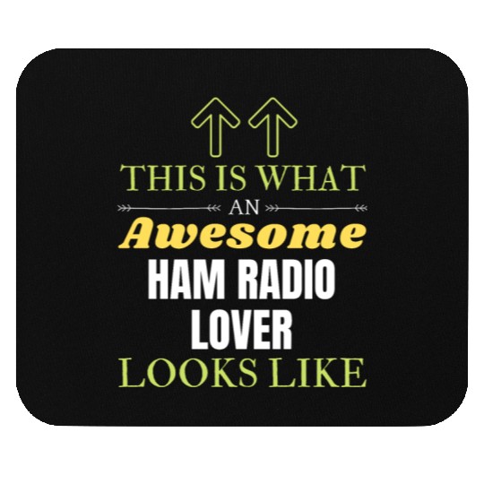 This is What an Awesome Ham Radio Lover Looks Like Mouse Pads