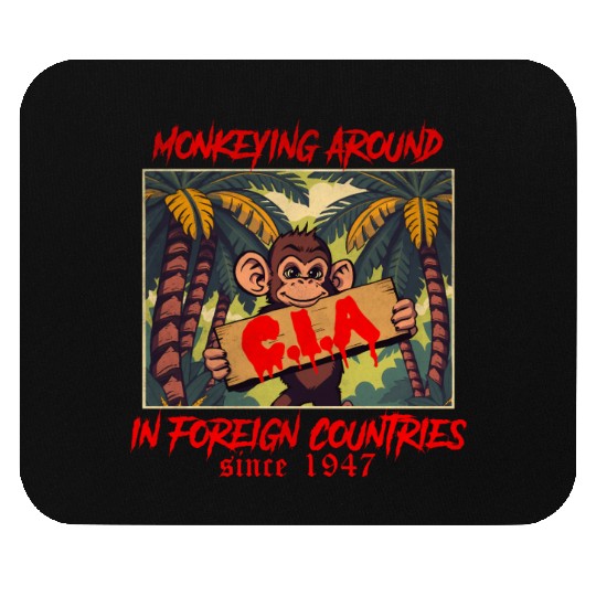 Monkeying around in foreign countries since 1947 Mouse Pads