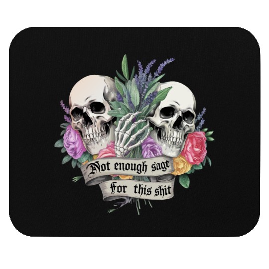 Bold Gothic Skulls & Sage Art | Dark Humor Mouse Pads
