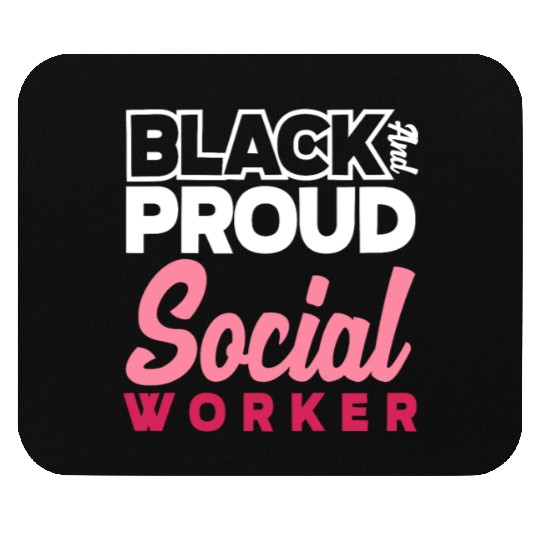 Black And Proud Social Worker Mouse Pads