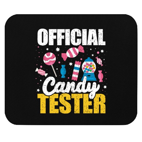 Kids Women Official Candy Tester For Candy Lover Mouse Pads