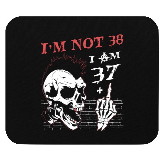 I Am 37 Plus Middle Finger - 38th Birthday Mouse Pads