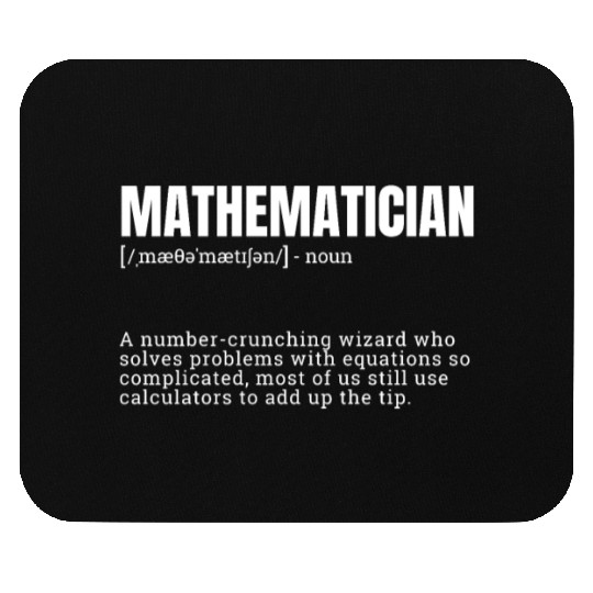 Mathematician Occupation Definition Design Funny Mouse Pads