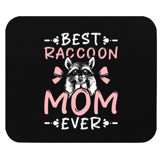 Best raccoon mom ever Mouse Pads
