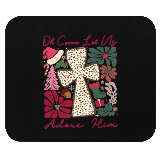 Oh Come Let Us Adore Him Funny Chrismas Jesus Mouse Pads