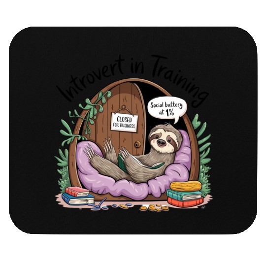 Introvert In Training Mouse Pads