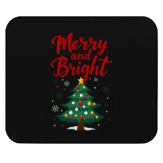 Merry And Bright - Merry Christmas Mouse Pads