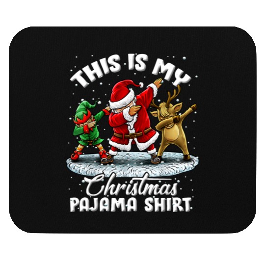 This Is My Christmas Pajama Dabbing Santa Elf Mouse Pads