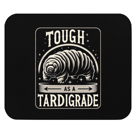 Tough As A Tardigrade 5 Mouse Pads