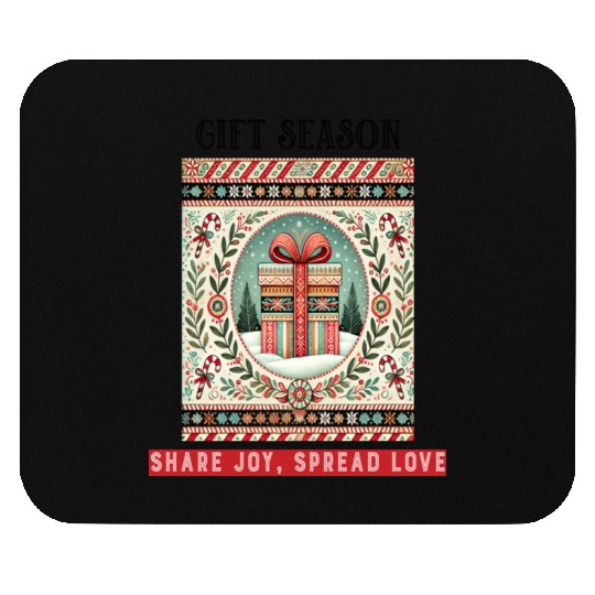Gift Season, Share Joy, Spread Love Holiday Design Mouse Pads
