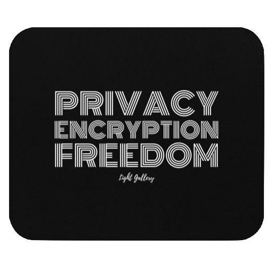 Privacy encryption freedom Mouse Pads
