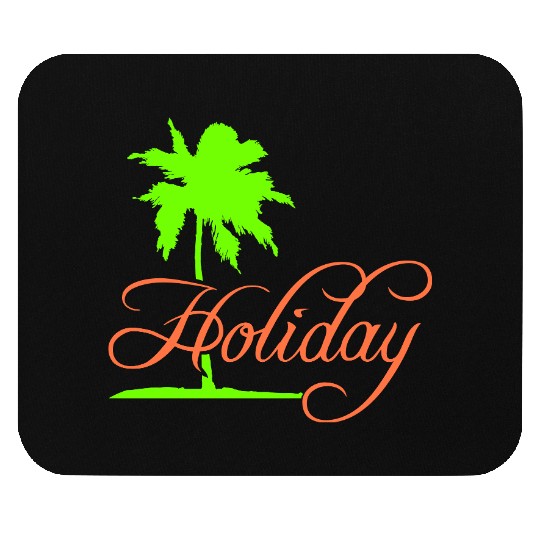 Holiday Palm Text Saying Vacation Relax Travel Fun Mouse Pads