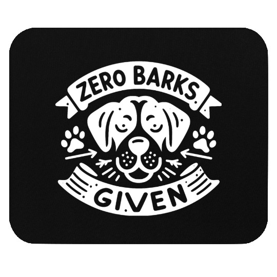 Zero Barks Given Mouse Pads