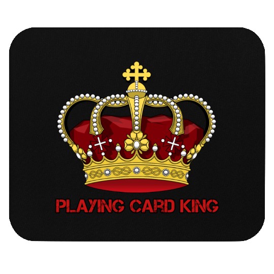 Playing card king ## Mouse Pads