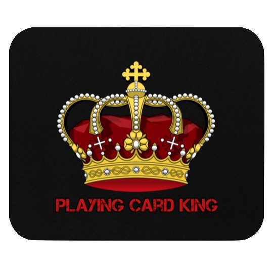 Playing card king ## Mouse Pads