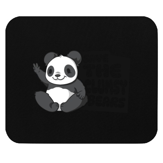Save The Clumsy Bears Panda Bear Friend Lover Mouse Pads