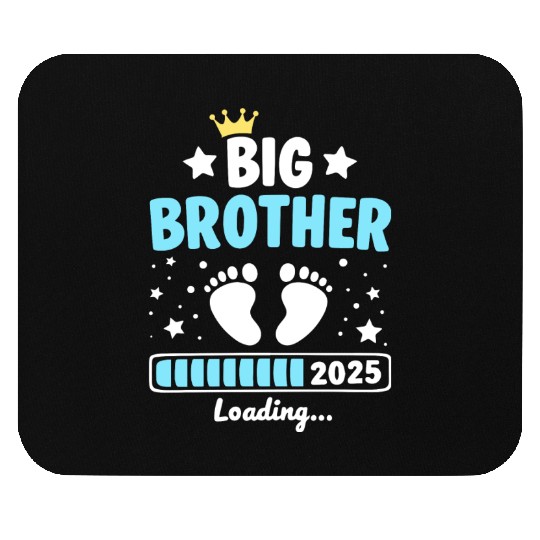 Kids Big Brother Loading 2025 Promoted To Big Bro Mouse Pads