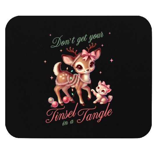 Don t Get Your Tinsel in a Tangle, Merry Christmas Mouse Pads