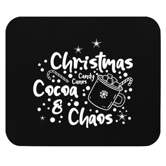 Christmas, Cocoa, Candy Canes, and Chaos Mouse Pads