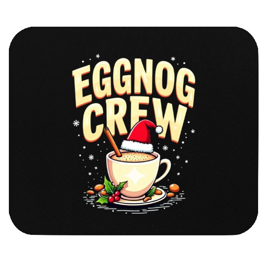 EGGNOG CREW Mouse Pads
