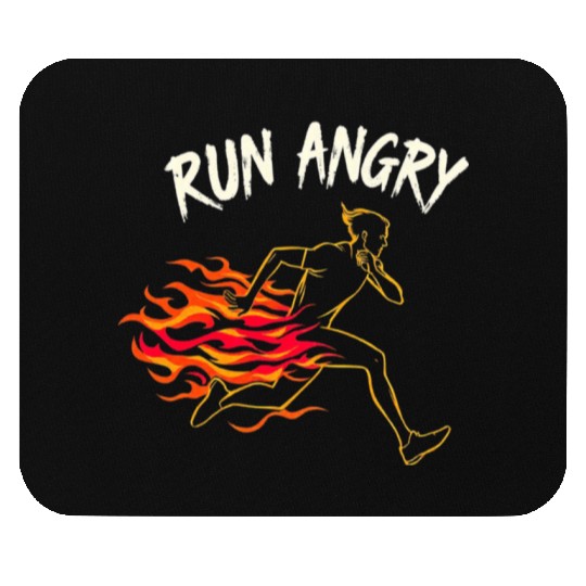 Run Angry: Fueled by Fire Mouse Pads