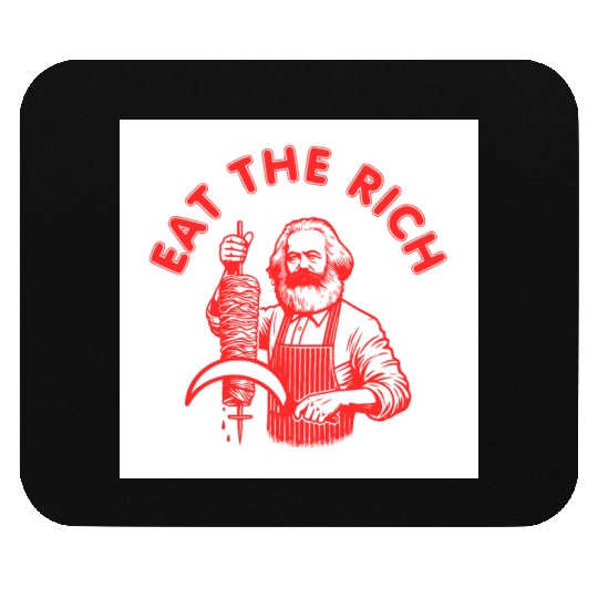 Eat the rich Karl Marx Eat Doner Kebab Rich Mouse Pads