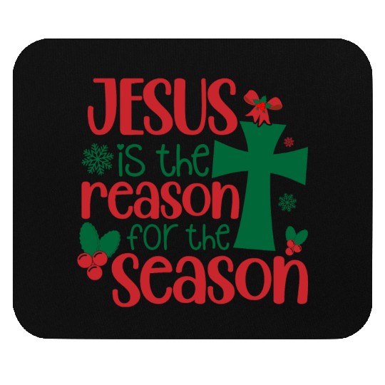 Jesus is the Reason for the Season, Christmas Mouse Pads