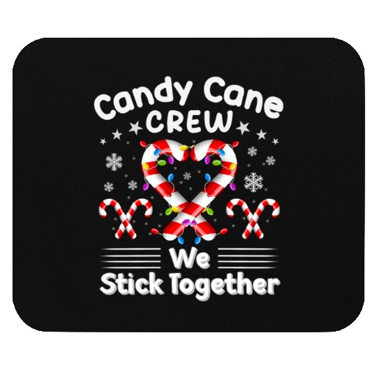 Candy Cane Crew We Stick Together Christmas Mouse Pads