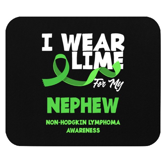 Non-Hodgkin Lymphoma Awareness Wear Lime Nephew Mouse Pads